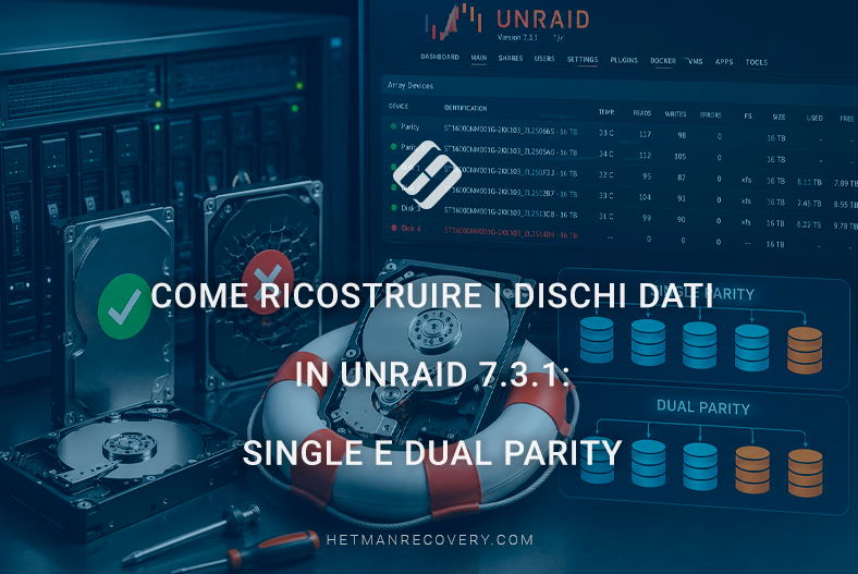 Come ricostruire i dischi dati  in Unraid 7.3.1:  Single e Dual Parity