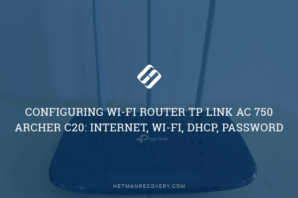 Mastering TP-Link AC750 Archer C20: Configure Internet, Wi-Fi, DHCP, Password