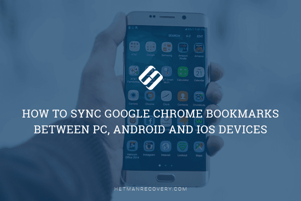 How to Sync Google Chrome Bookmarks Between PC, Android and iOS Devices