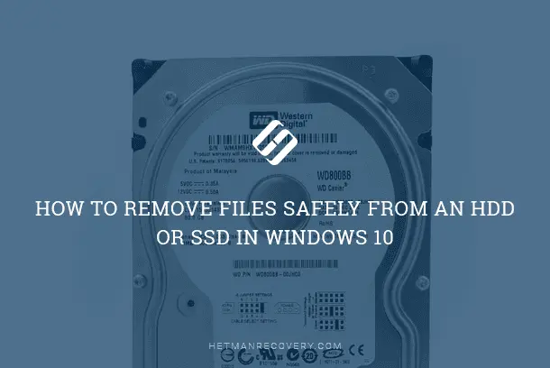  så här tar du bort filer säkert från en hårddisk eller SSD i Windows 10