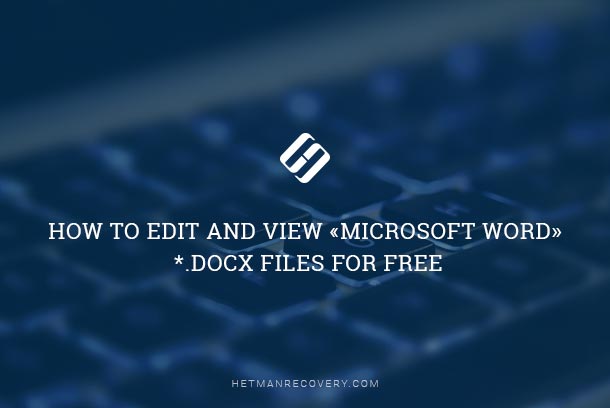 Editing and Viewing *.docx Files for Free