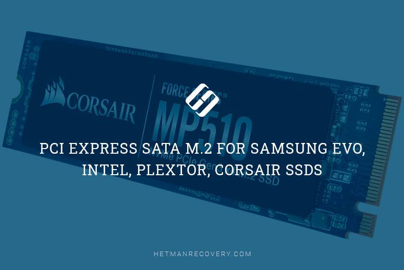 PCI Express SATA M.2 for Samsung EVO, Intel, Plextor, Corsair SSDs