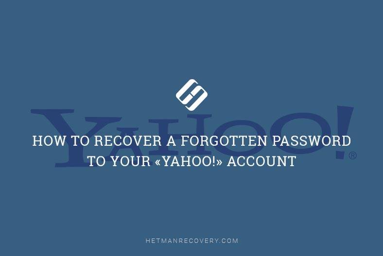 How to Recover a Forgotten Password to Your «Yahoo!» Account