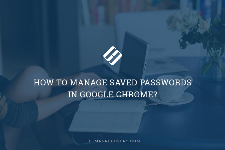 Empower Yourself: Take Control of Password Management in Google Chrome