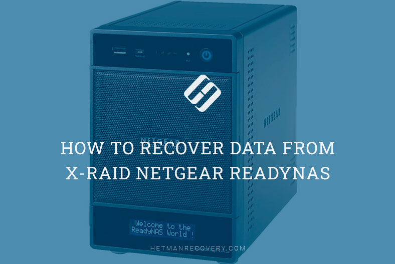 Problem Solved: Successfully Recovering Data from NETGEAR ReadyNAS