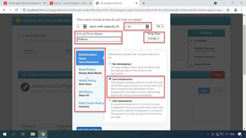 Specify the capacity, name and strip size, then select the initialization method, read and write policy