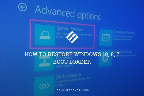 Restore Windows Boot Loader: How To Guide