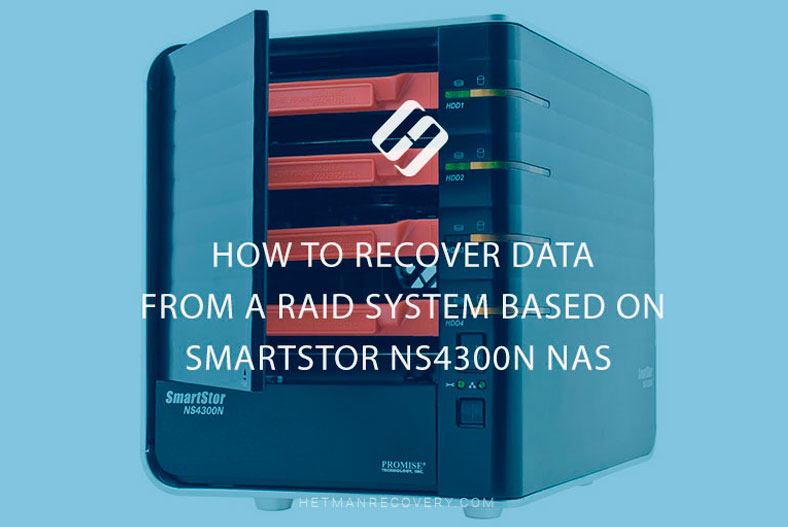 Recover Data from SmartStor NS4300N NAS RAID!