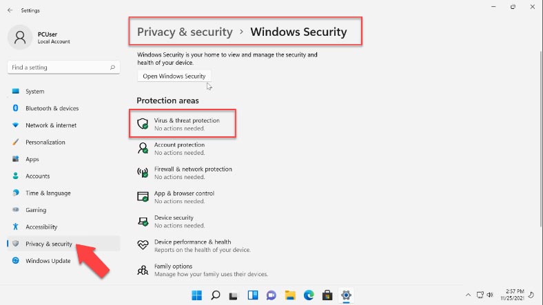 Settings – Privacy and security – Windows Security