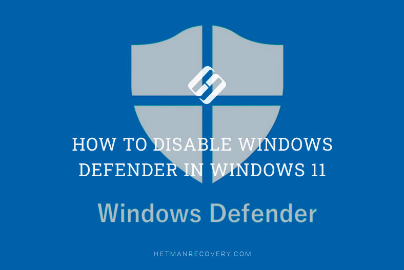 How to Disable Windows Defender in Windows 11