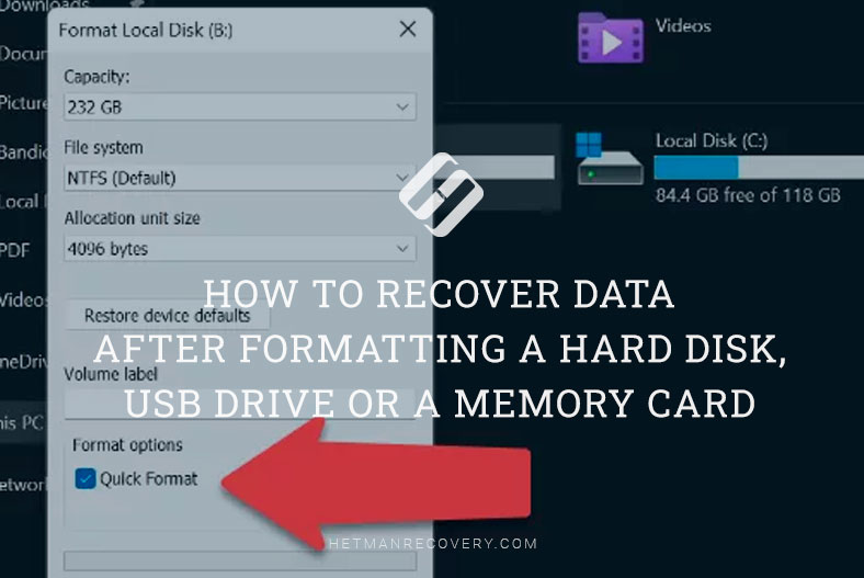 to Recover Data Formatting a Hard Disk, Drive a Memory Card