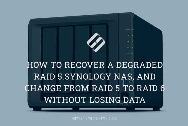 RAID 5 Recovery: How to Restore Data on Synology NAS