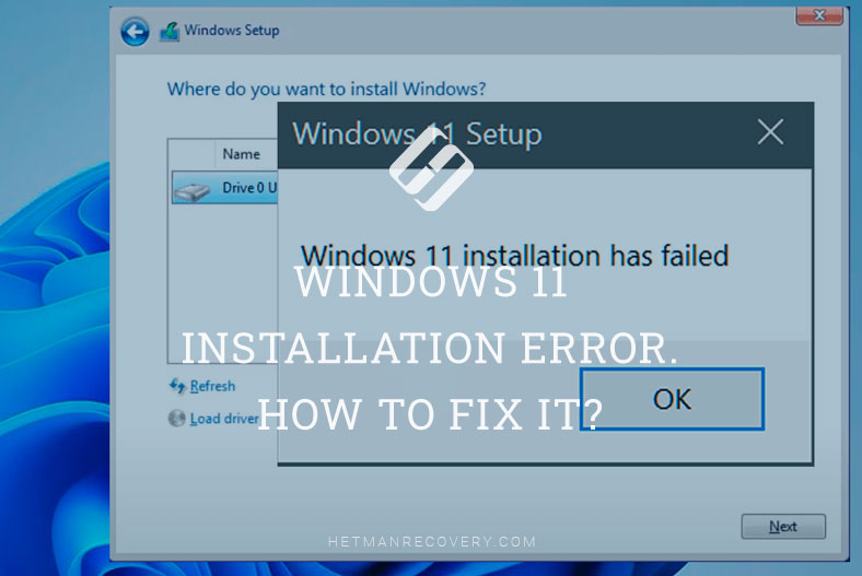 Windows 11 Installation Error. How to Fix It?