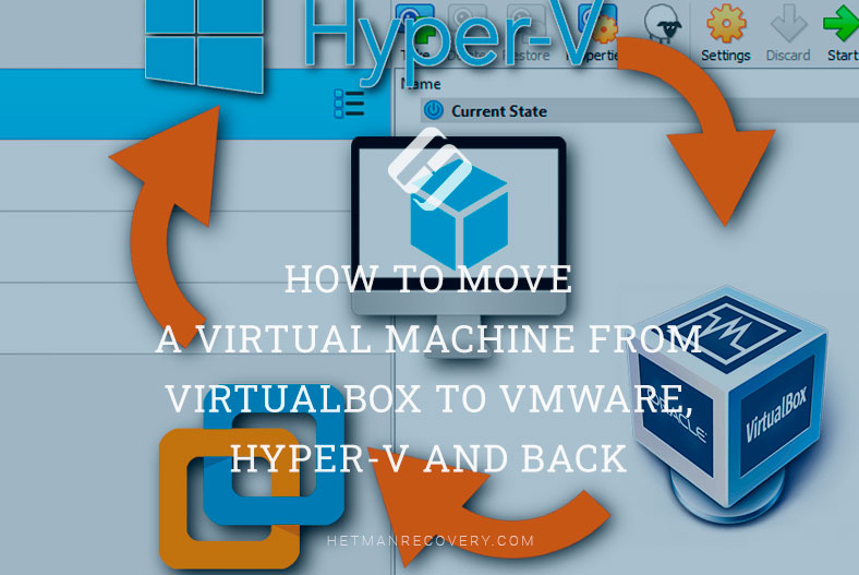 How to Move a Virtual Machine From VirtualBox To VMware, Hyper-V and Back