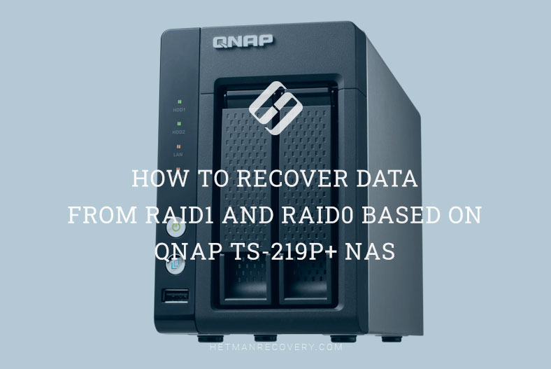 NAS QNAP Case - How We Recover Data from QNAP NAS Drive