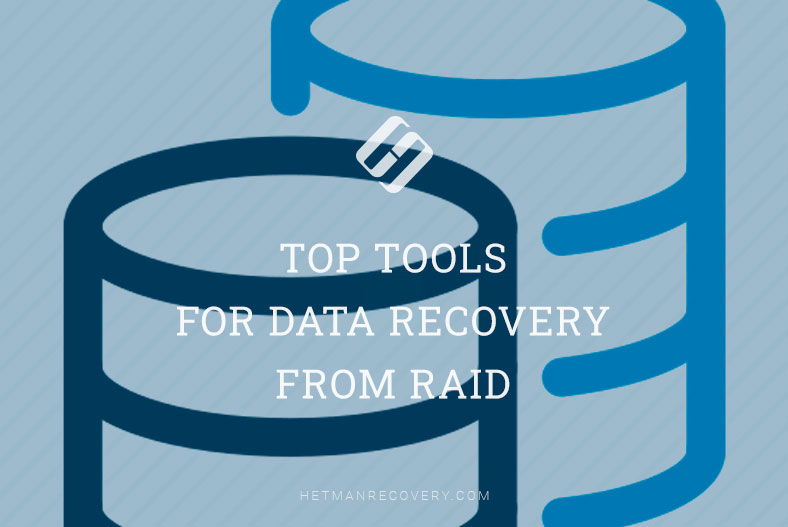 Top 6 Tools for Data Recovery From RAID