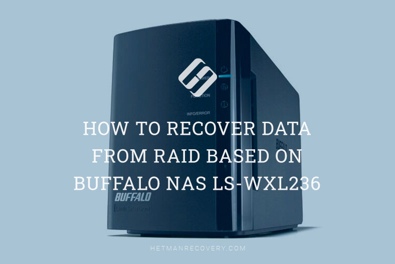 Buffalo NAS LS-WXL236 RAID Data Recovery: Proven Techniques