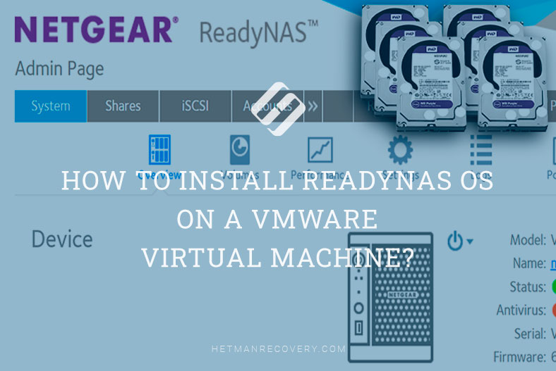 How to Install ReadyNAS OS on a VMware Virtual Machine