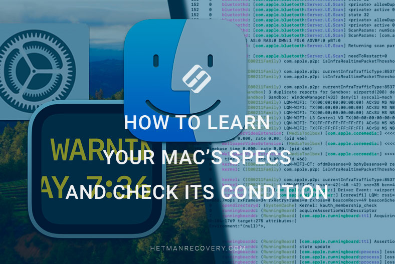 How to Learn Your Mac’s Specs and Check Its Condition (Desktops and Laptops)