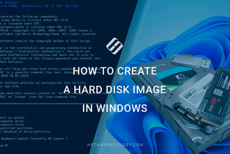 Create Hard Disk Images on Windows | Easy Guide