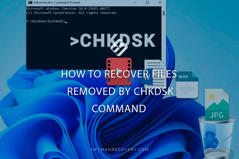 How to Recover Files Removed by CHKDSK Command