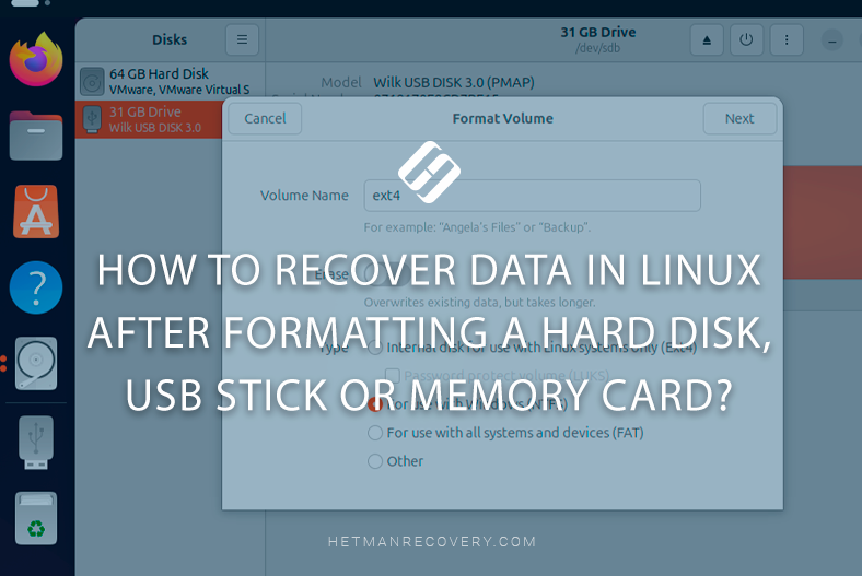 How to Recover Data in Linux After Formatting a Hard Disk, USB Stick or Memory Card?