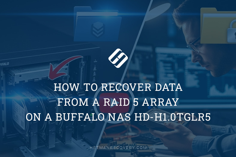 Fix RAID 5 Failure Easily – How to Recover Data From a Buffalo NAS hd-H1.0TGLR5