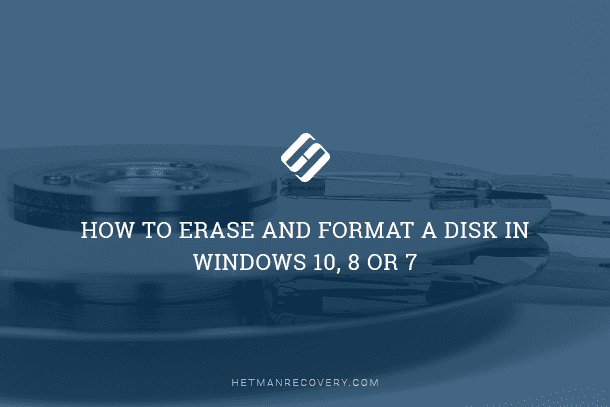 Effortless Disk Management: How to Erase and Format in Windows 10, 8 or 7