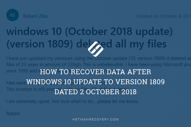 How to Recover Data After Windows 10 Update to Version 1809 Dated 2 October 2018