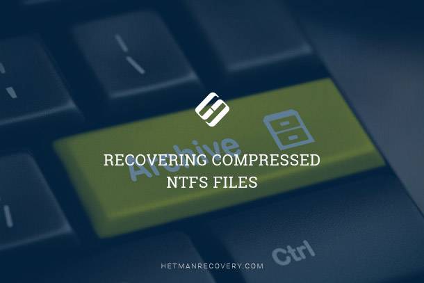 Recovering Compressed NTFS Files