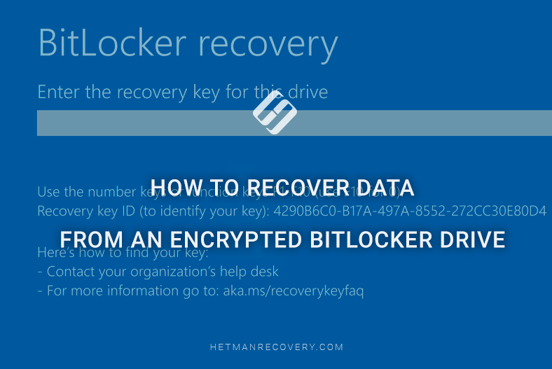 How to Recover Data from an Encrypted BitLocker Drive How to Recover Data from an Encrypted BitLocker Drive