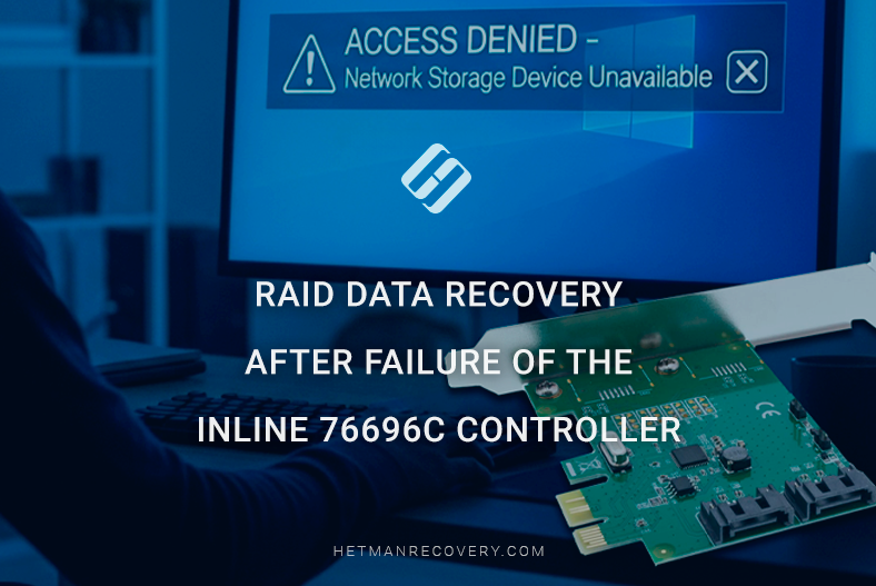 RAID Data Recovery After Failure of the InLine 76696C Controller