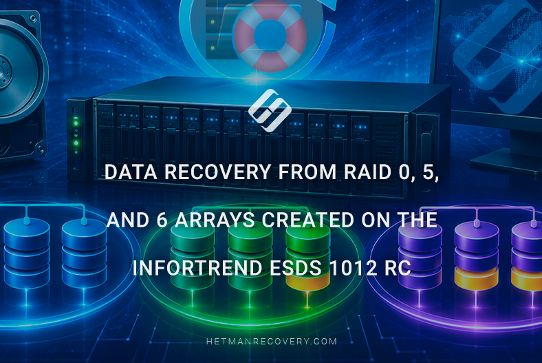 Data recovery from RAID 0, 5, and 6 arrays created on the Infortrend ESDS 1012 RC