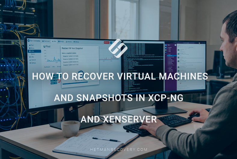 How to Recover Virtual Machines and Snapshots in XCP-ng and XenServer