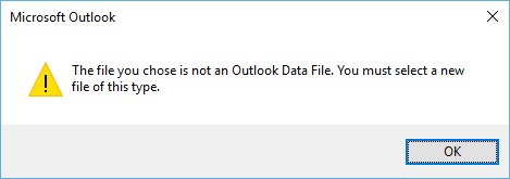 The file you chose is not an Outlook Data File