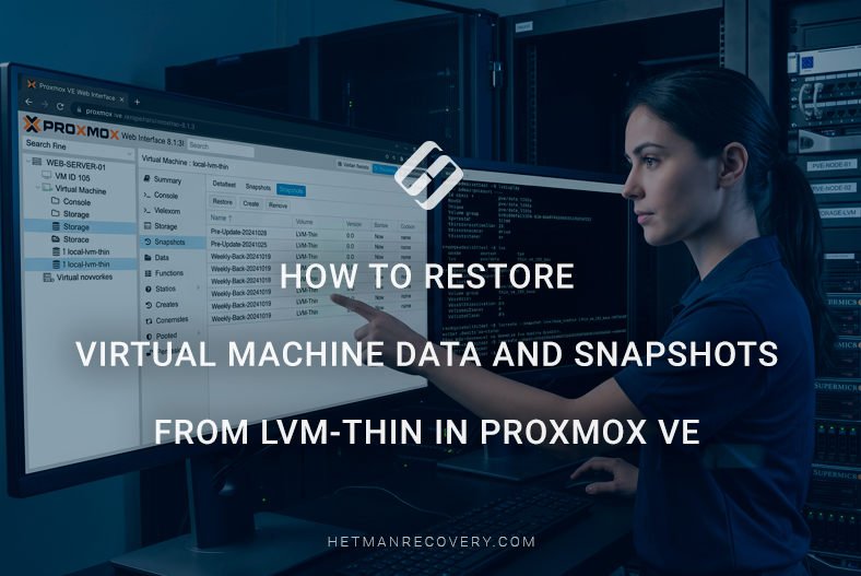 How to Restore Virtual Machine Data and Snapshots from LVM-Thin in Proxmox VE