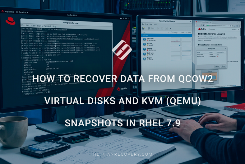 How to Recover Data from QCOW2 Virtual Disks and KVM (QEMU) Snapshots in RHEL 7.9