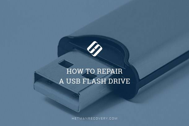 How to Repair a USB Flash Drive