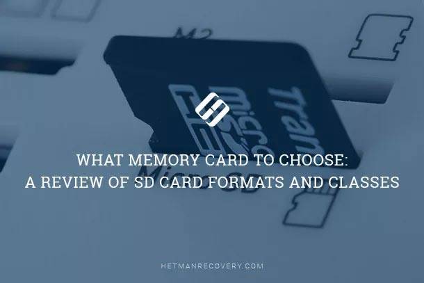 What Memory Card to Choose: a Review of SD Card Formats and Classes