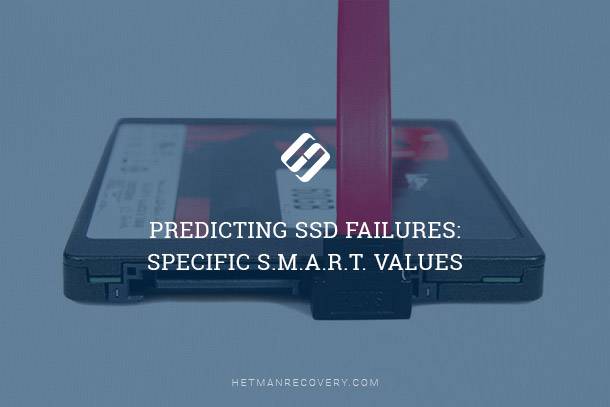 enestående krøllet Fremskreden Predicting SSD Failures: Specific S.M.A.R.T. Values