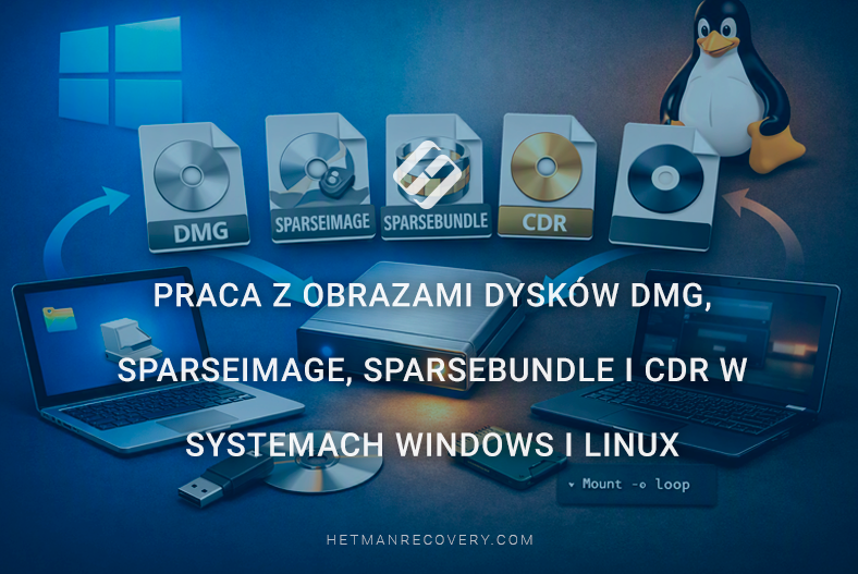 Praca z obrazami dysków DMG, SparseImage, SparseBundle i CDR w systemach Windows i Linux