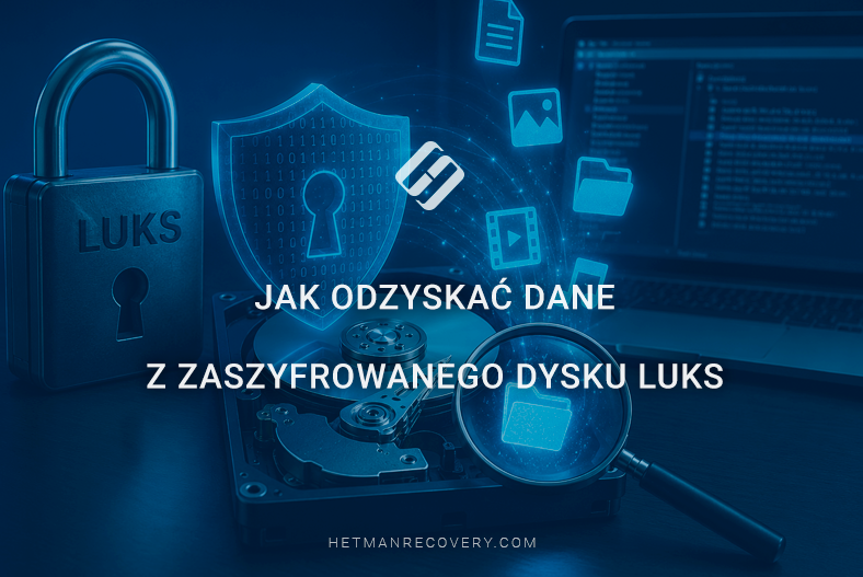 Jak odzyskać dane z zaszyfrowanego dysku LUKS