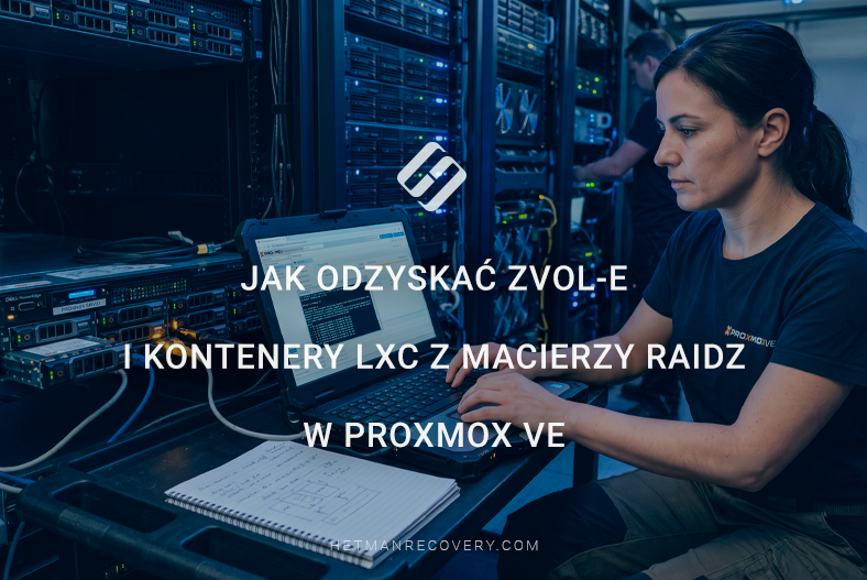 Jak odzyskać ZVOL-e i kontenery LXC z macierzy RAIDZ w Proxmox VE Jak odzyskać ZVOL-e i kontenery LXC z macierzy RAIDZ w Proxmox VE