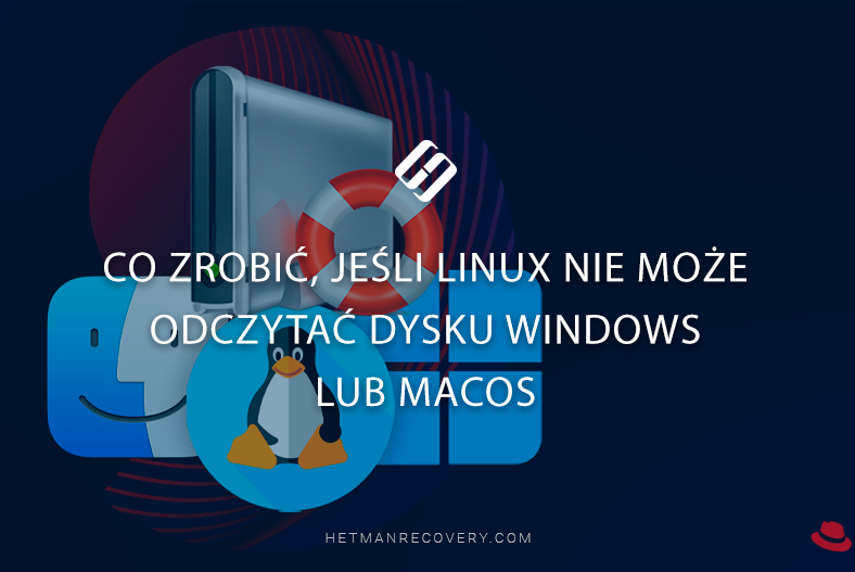 Co zrobić, jeśli Linux nie może odczytać dysku Windows lub MacOS Co zrobić, jeśli Linux nie może odczytać dysku Windows lub MacOS