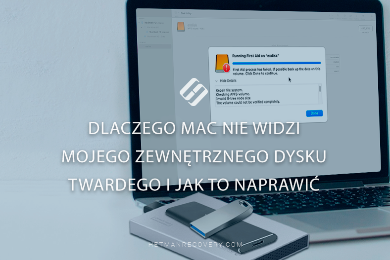 Dlaczego Mac nie widzi mojego zewnętrznego dysku twardego i jak to naprawić