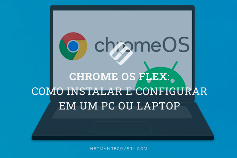 Como baixar e instalar Google Chrome; veja as especificações do seu PC