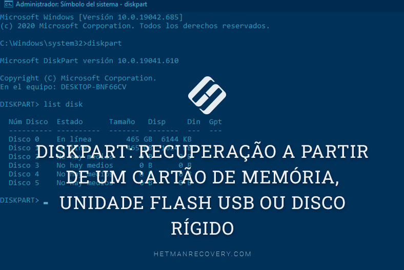 Diskpart: Recuperação a partir de um cartão de memória, unidade flash USB ou disco rígido