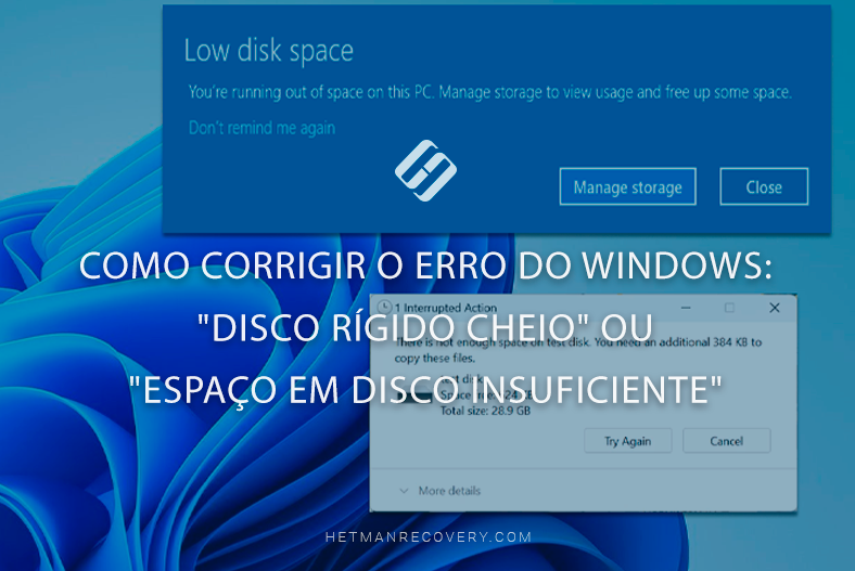 Como corrigir o erro do Windows: “Disco rígido cheio” ou “Espaço em disco insuficiente”