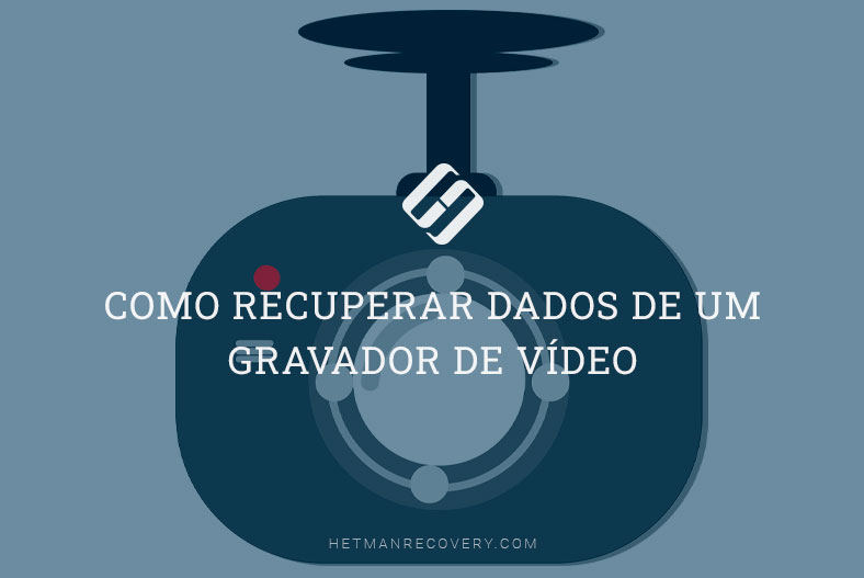 Como recuperar dados de um gravador de vídeo