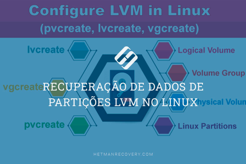 Recuperação de dados de partições LVM no Linux